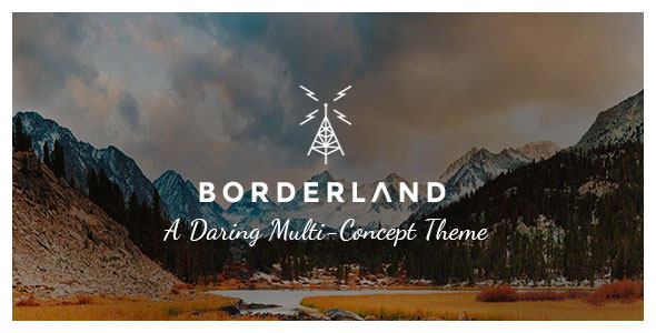 Borderland v1.12 - A Daring Multi-Concept Theme