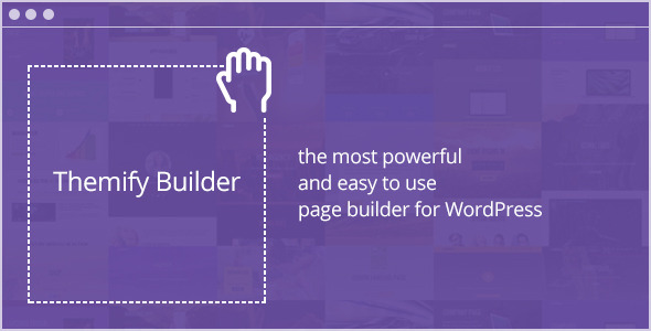 Themify Builder v4.0.1 - Drag & Drop WordPress Plugin