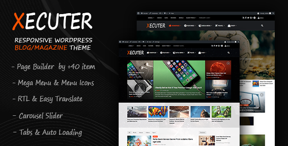 Xecuter v1.1 - Responsive WordPress Blog Magazine Theme