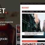 BUCKET v1.6.9 - A Digital Magazine Style WordPress Theme