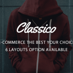 Classico v1.0 - Responsive Prestashop 1.6, 1.7 Theme