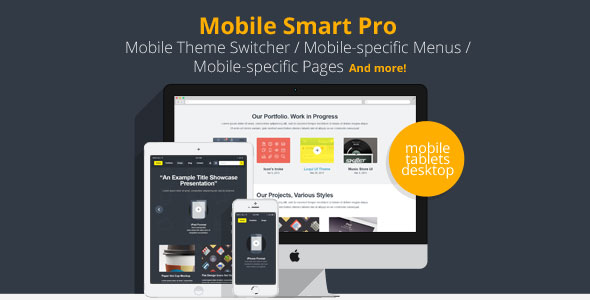 Mobile Smart Pro v1.4 - mobile switcher, mobile-specific content, menus, and more