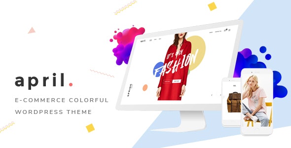 APRIL v4.1 - Wonderful Fashion WooCommerce WordPress Theme