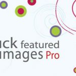 Quick Featured Images Pro v8.5.0 - WordPress Plugin