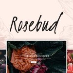 Rosebud v1.4 - Flower Shop and Florist WordPress Theme