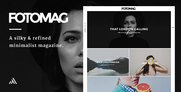 Fotomag - A Silky Minimalist Blogging Magazine WordPress Theme For Visual Storytelling Nulled