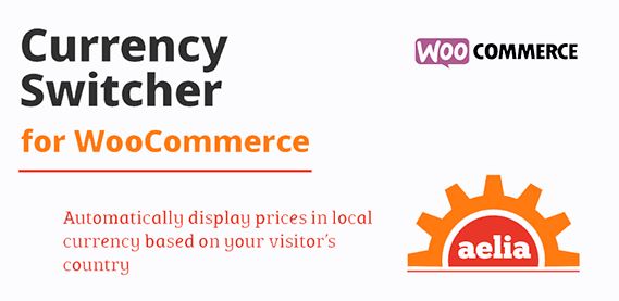 Aelia Currency Switcher for WooCommerce