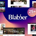 Blabber | All-in-One Elementor Blog & News Magazine WordPress Theme + RTL