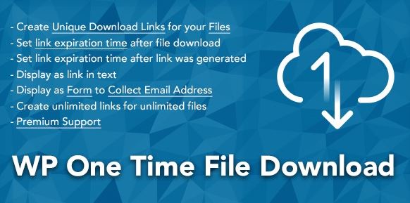 WP One Time File Download - Unique Link Generator WordPress Plugin