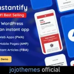 Instantify - Best PWA & Google AMP & Facebook IA for WordPress