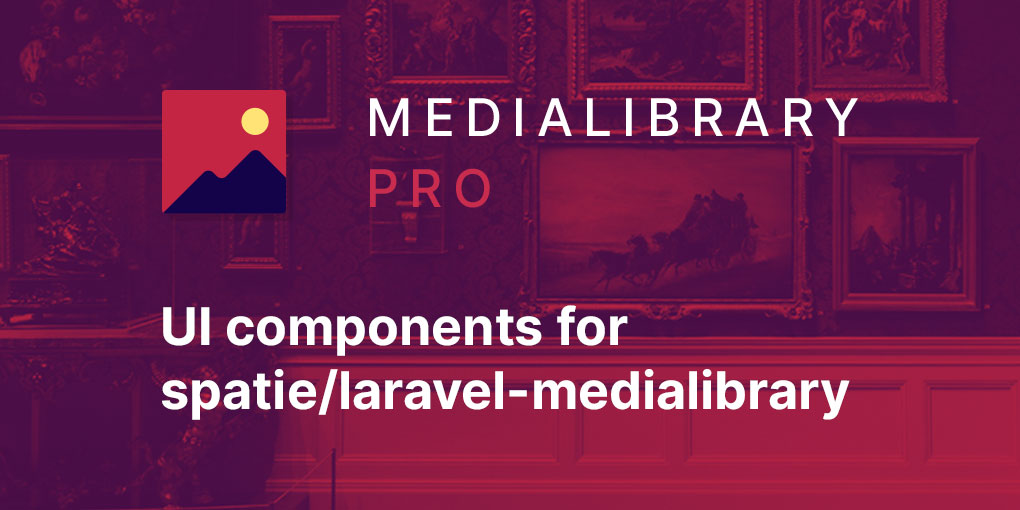 Laravel Media Library Pro Nulled